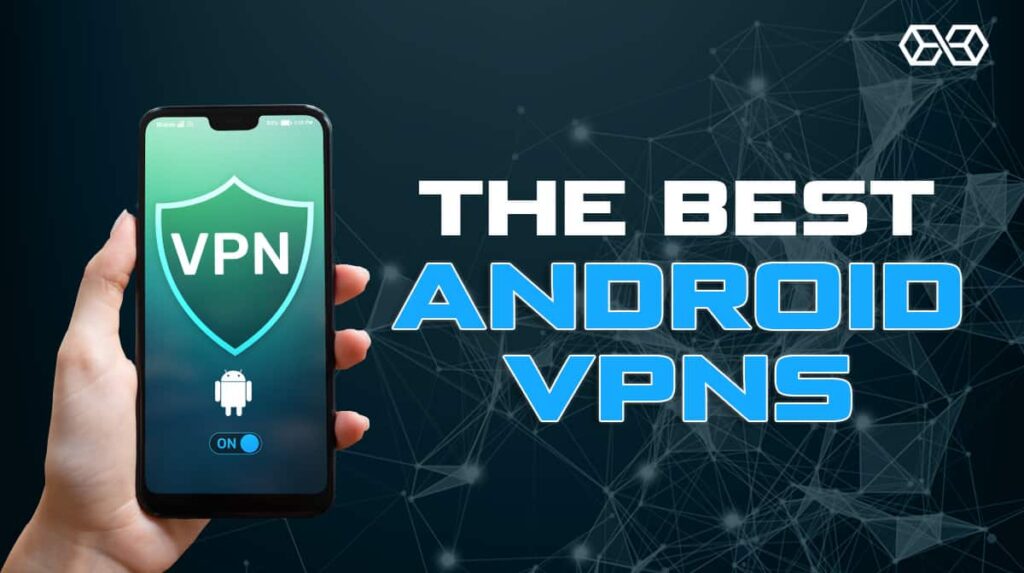 best vpn for android